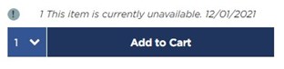 Add to Cart button with message that item is currently unavailable
